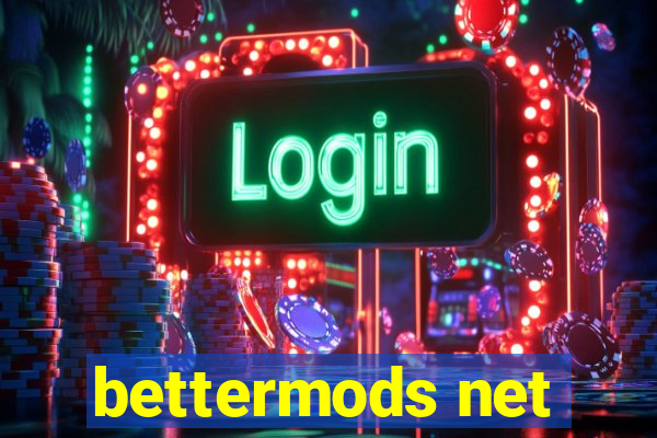 bettermods net